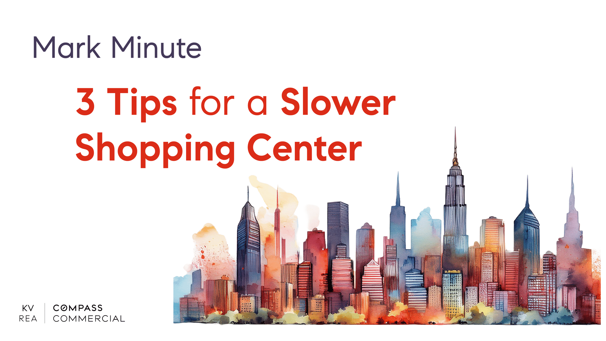 3 Tips for a Slower Shopping Center